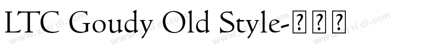 LTC Goudy Old Style字体转换